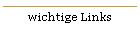 wichtige Links